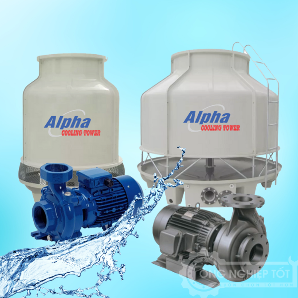 Máy bơm nước tháp giải nhiệt